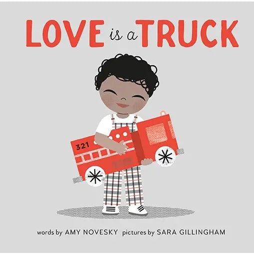 Love Is A Truck Book