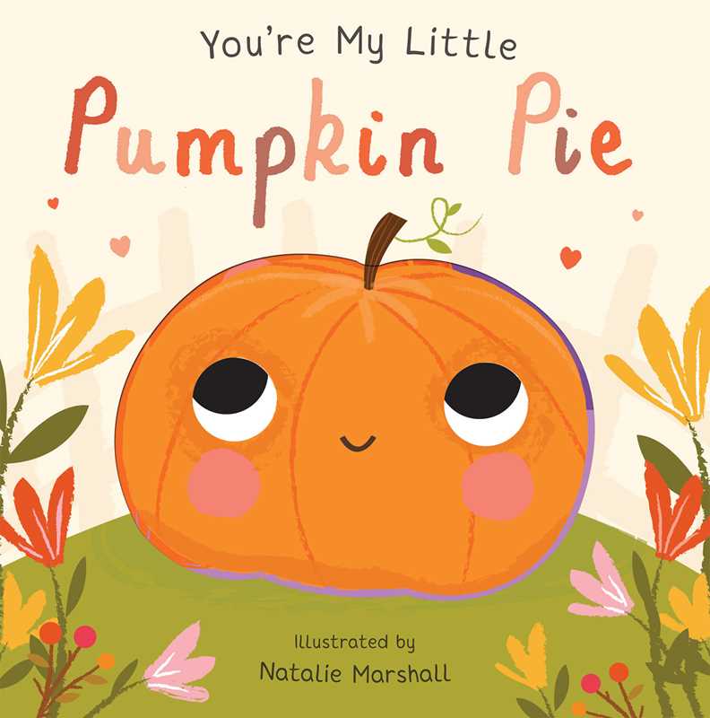 You're My Little Pumpkin Book